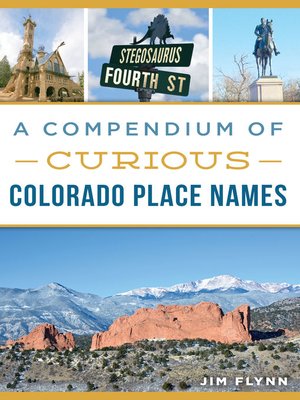 cover image of A Compendium of Curious Colorado Place Names